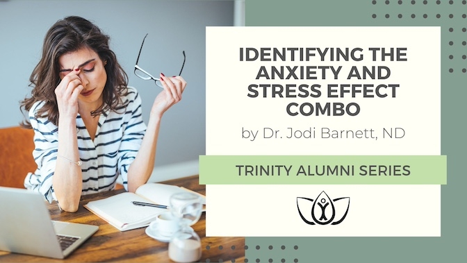 Identifying the Anxiety and Stress Effect Combo