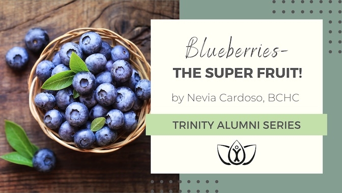 Blueberries- The Super Fruit!