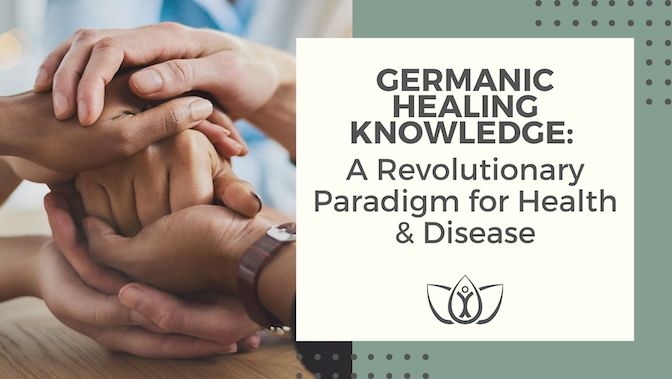 Germanic Healing Knowledge: A Revolutionary Paradigm for Health and Disease