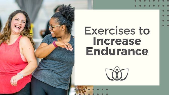 Exercises to Increase Endurance