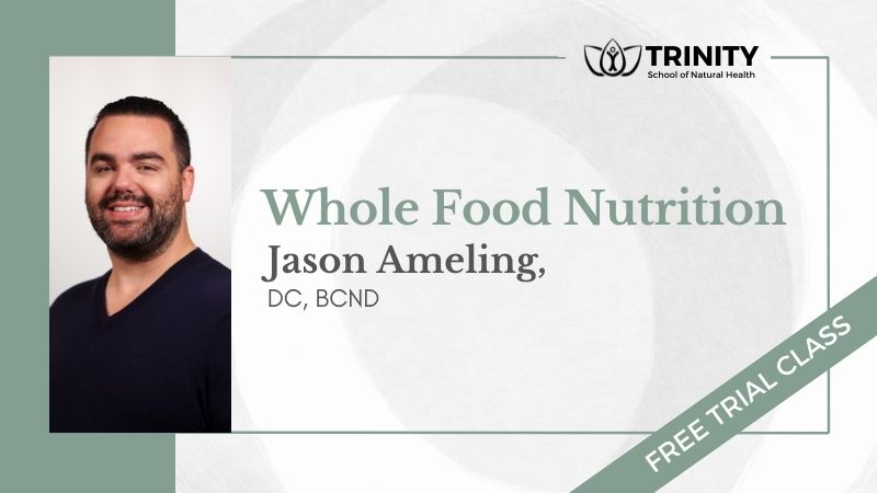 Free Trial Class - Whole Food Nutrition